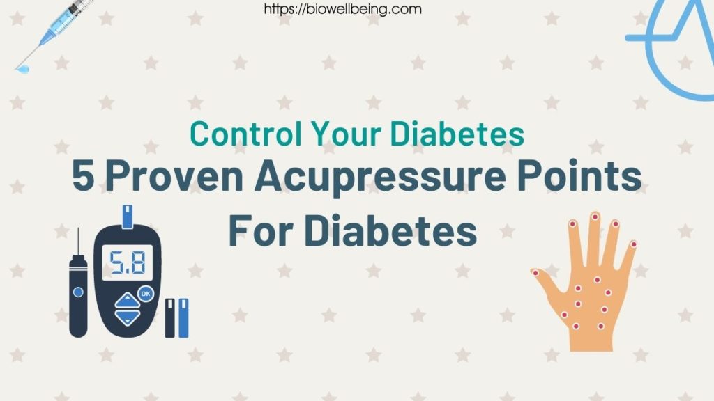 5 Proven Acupressure Points For Diabetes