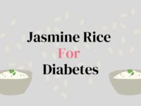 Jasmine Rice for Diabetes: Is it Safe?