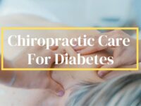 Chiropractic Care: Prevention and Management of Diabetes