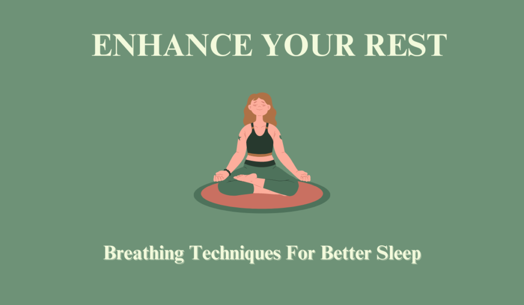 BRAIN BREAK 4graphics Breathing For Better Sleep: 2 Key Techniques to Enhance Your Rest